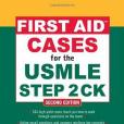 First Aid Cases for the USMLE Step 2 CK