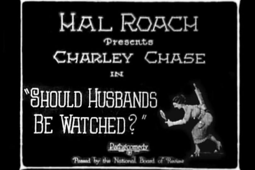 Should Husbands Be Watched?