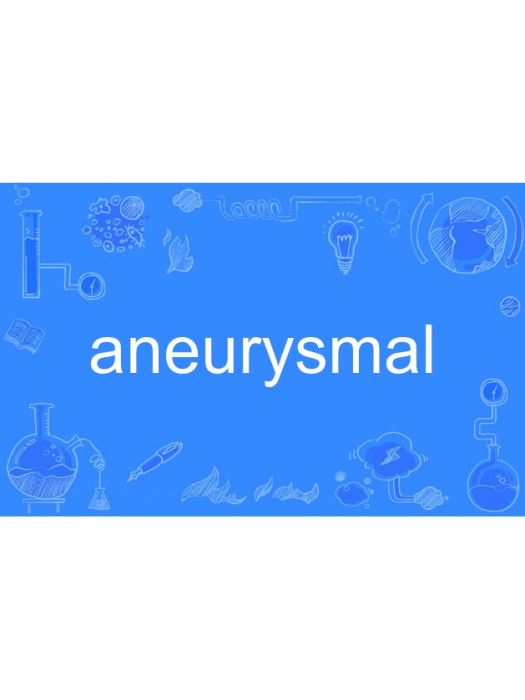 aneurysmal