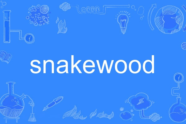 snakewood