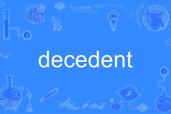 decedent