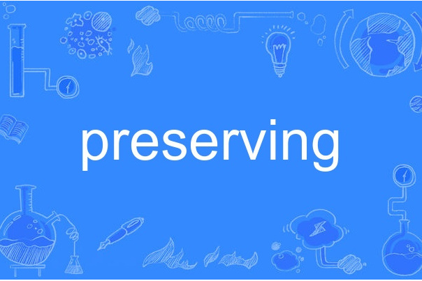 preserving