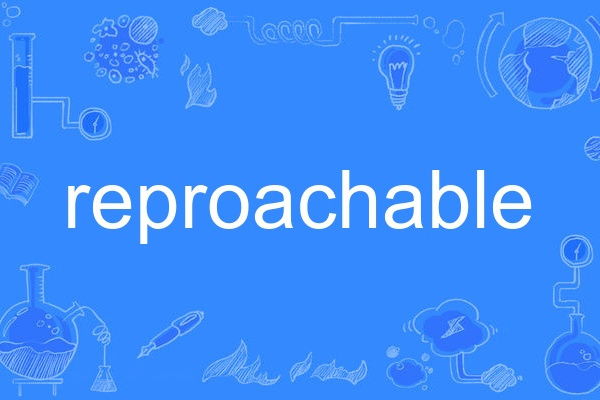 reproachable