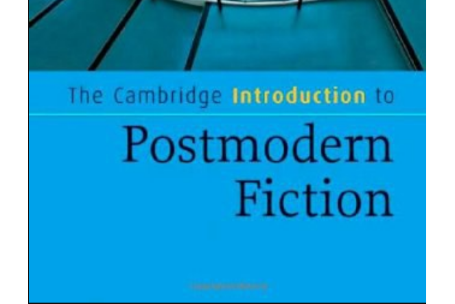 The Cambridge Introduction to Postmodern Fiction