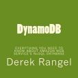 Dynamodb: Everything You Need to Know About Amazon Web Service\x27s Nosql Database