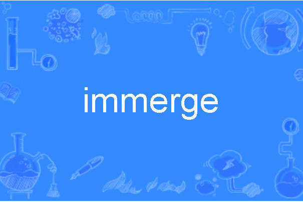 immerge