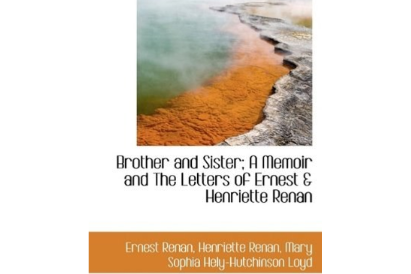 Brother and Sister; A Memoir and the Letters of Ernest & Henriette Renan(Renan; Loyd;著圖書)