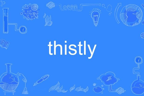 thistly