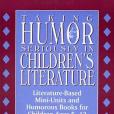 Taking Humor Seriously in Children\x27s Literature