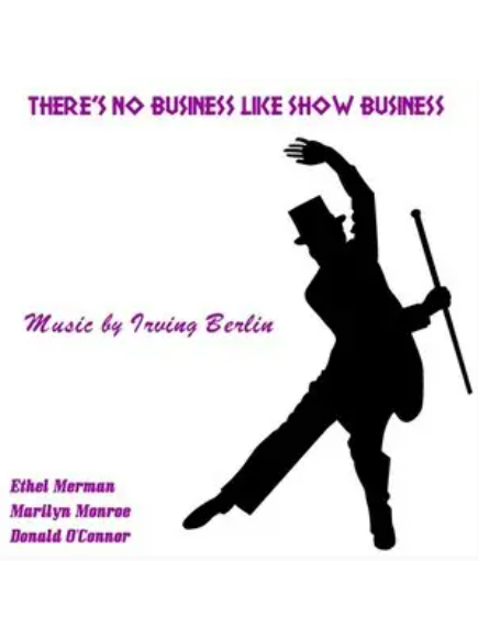 There\x27s No Business Like Show Business(2017年Ethel Merman演唱的歌曲)