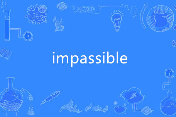 impassible