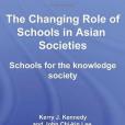 The Changing Role of Schools in Asian Societies