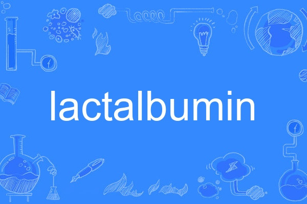 lactalbumin