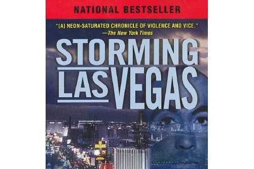 STORMING LAS VEGAS : How a Cuban-Born, Soviet-Trained Commando Took Down the Strip to