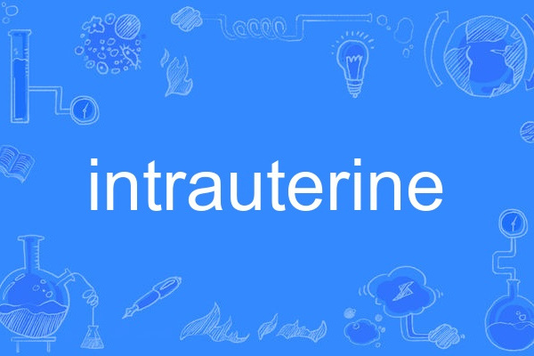 intrauterine