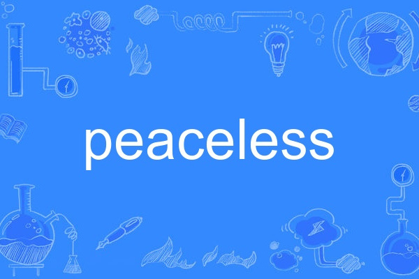 peaceless