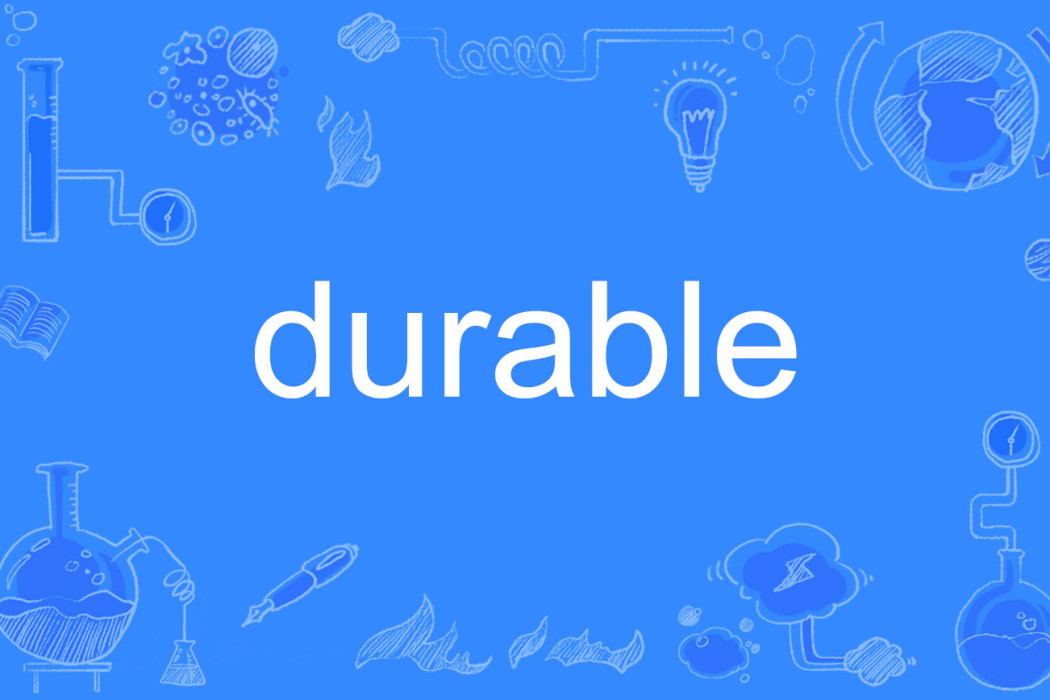 durable