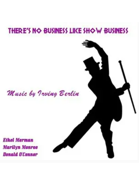 There\x27s No Business Like Show Business(Ethel Merman演唱的歌曲)