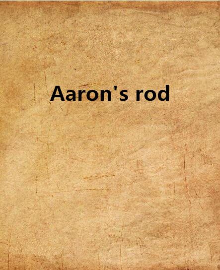 Aaron\x27s rod