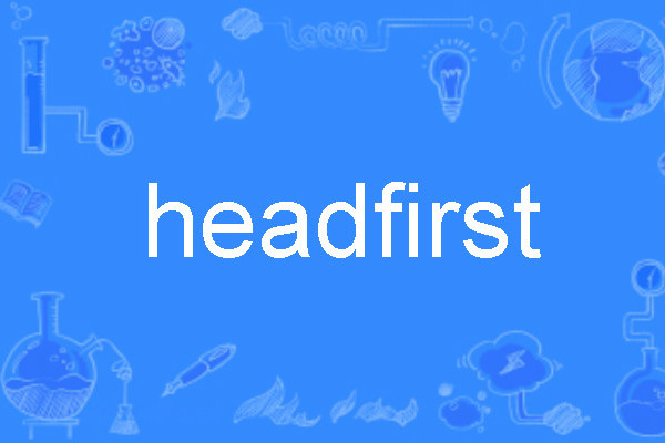 headfirst