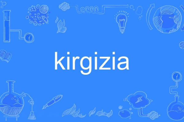 kirgizia