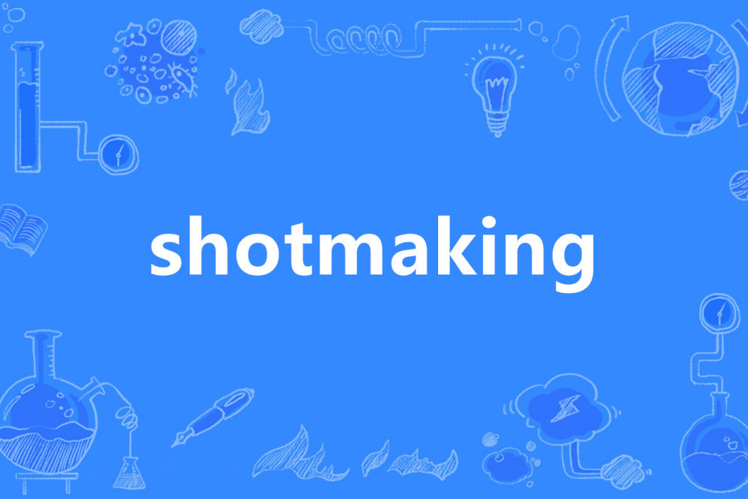 shotmaking