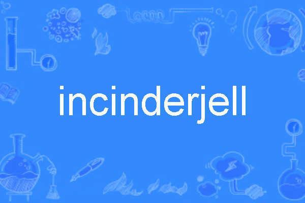 incinderjell