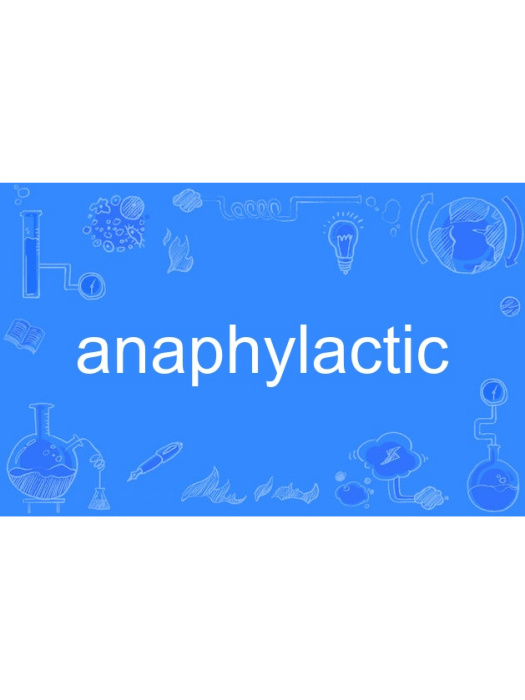 anaphylactic