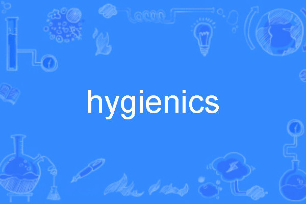 hygienics