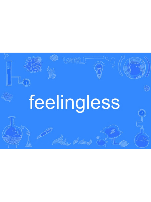 feelingless