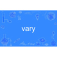 vary