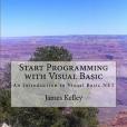 Start Programming With Visual Basic: An Introduction to Visual Basic.net