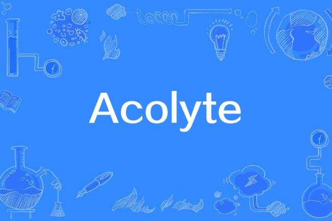 Acolyte