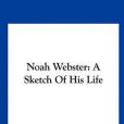 Noah Webster(Malone, Ted著圖書)