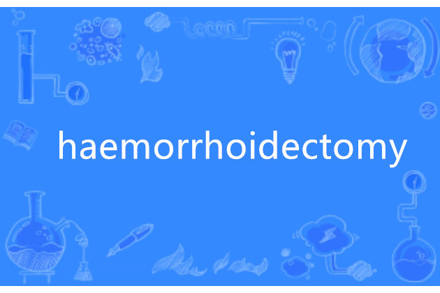 haemorrhoidectomy