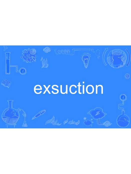 exsuction