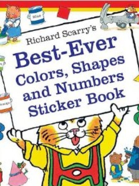 Richard Scarry\x27s Best Ever Colors, Shapes, and Numbers