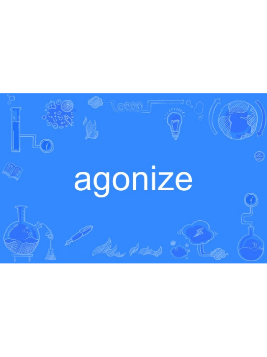 agonize