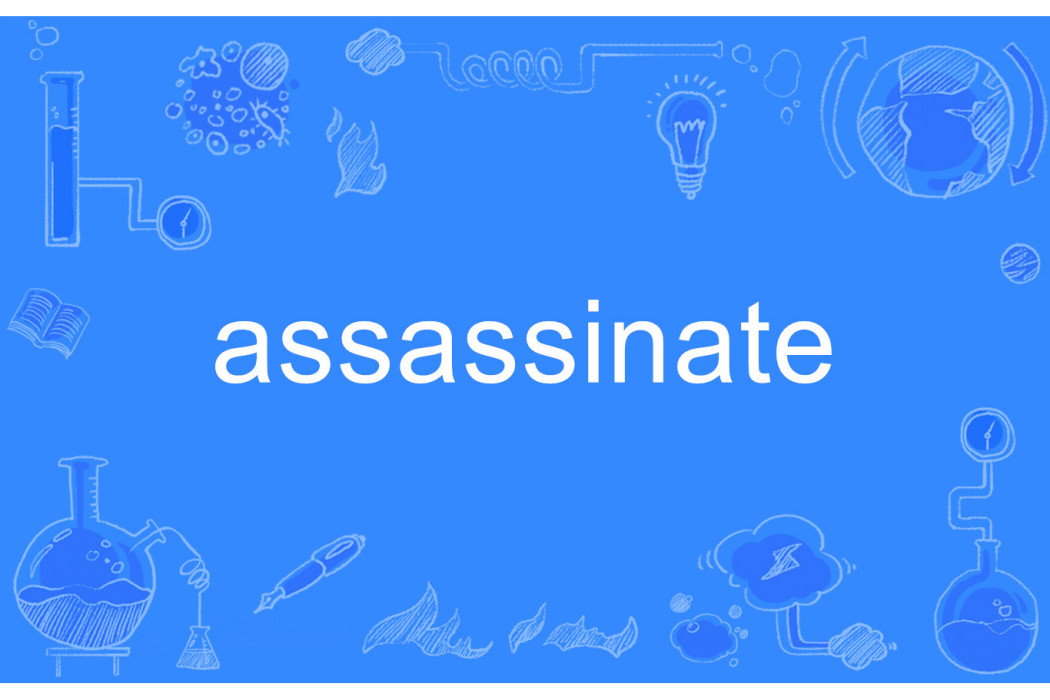 assassinate