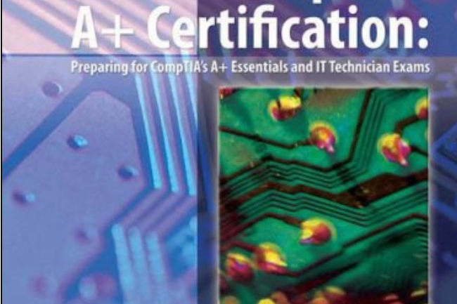 The Practical Guide to CompTIA\x27s 2006 A+ Certification