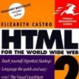 HTML for the World Wide Web, Second Edition (Visual QuickStart Guide)