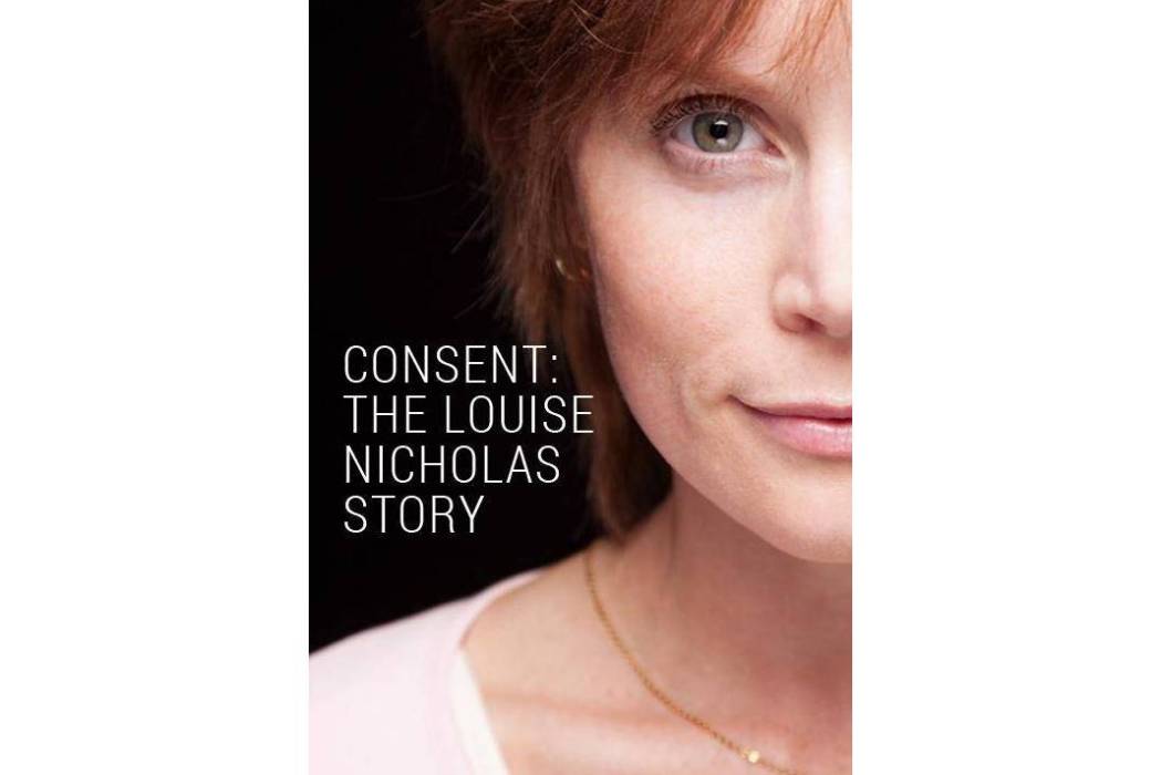 Consent: The Louise Nicholas Story