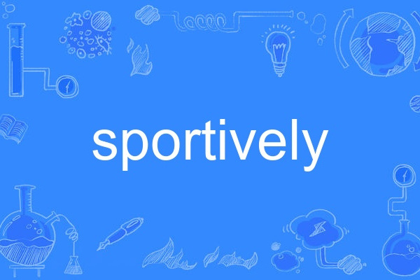 sportively