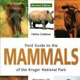 Field Guide to the Mammals of the Kruger National Park