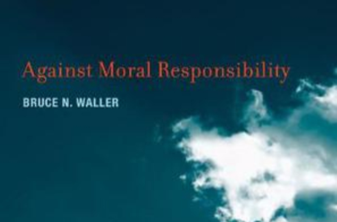 Against Moral Responsibility