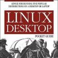 Linux Desktop Pocket Guide (Pocket Reference)