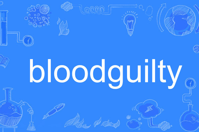 bloodguilty