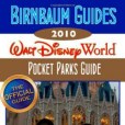 Birnbaum\x27s Walt Disney World Pocket Parks Guide 2010