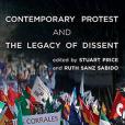 Contemporary Protest and the Legacy of Dissent