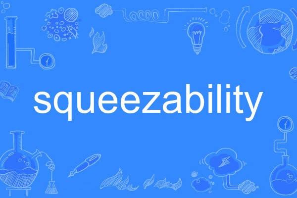 squeezability